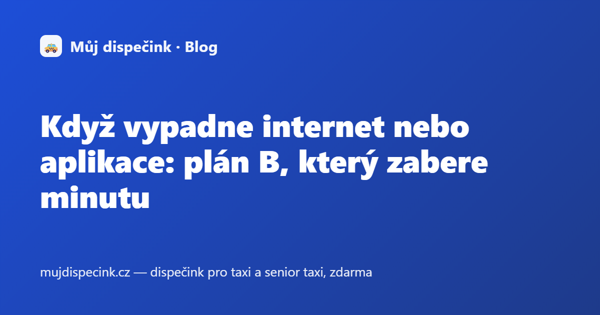 Když vypadne internet nebo aplikace: plán B, který zabere minutu