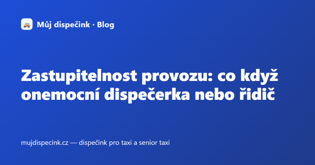 Zastupitelnost provozu: co když onemocní dispečerka nebo řidič